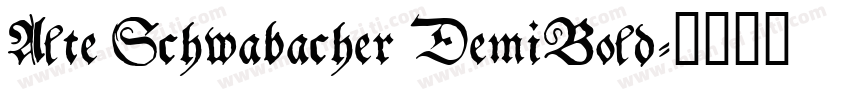 Alte Schwabacher DemiBold字体转换